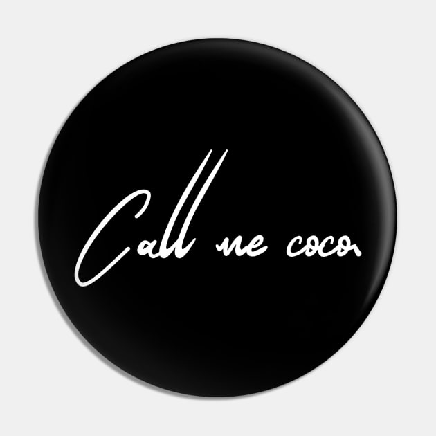 Call me Coco Pin by Rizstor