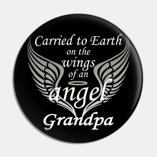 Carried To Earth On The Wings Of An Angel, Grandpa Pin