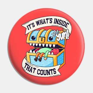 It's What's inside that counts Pin