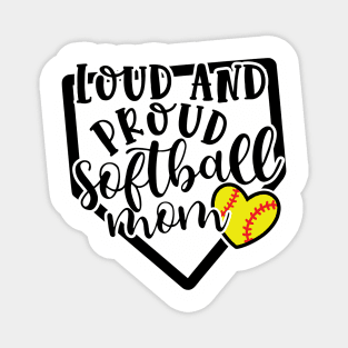 Loud and Proud Softball Mom Cute Magnet