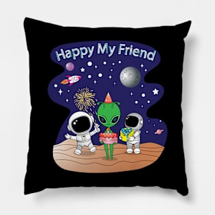 Happy My Friend Pillow