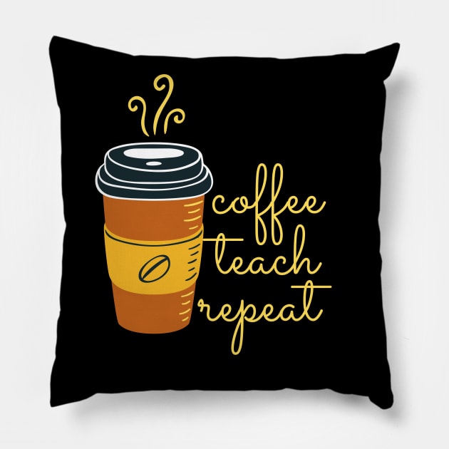 Coffee Teach Repeat (Charcoal Black) Pillow by applebubble