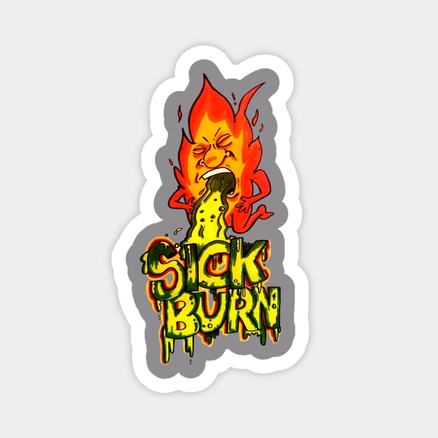 OOOHHH SICK BURN Magnet by Bleake