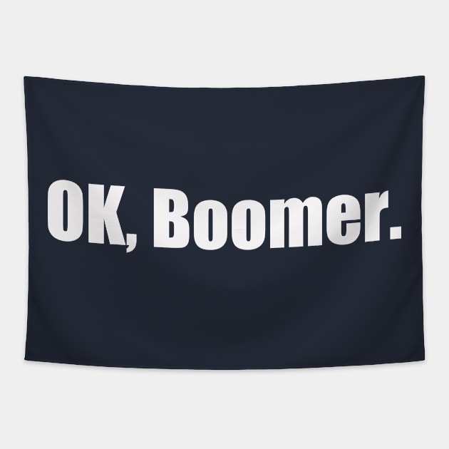 OK, Boomer Tapestry by Southern Star Studios