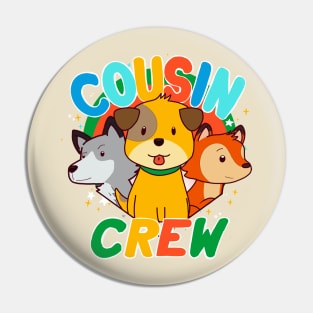 Canine Cousin Crew Pin