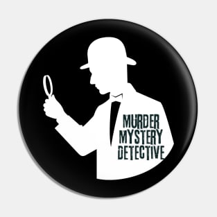 Murder Mystery Detective Pin