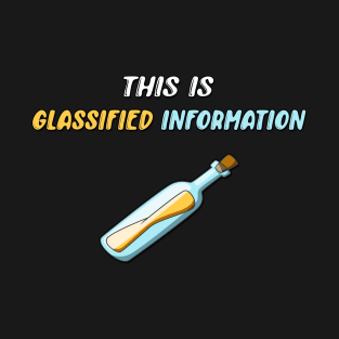 Glassified Information T-Shirt