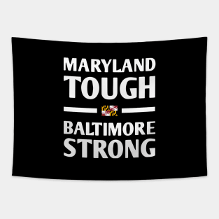 Maryland-Tough-Baltimore-Strong Tapestry