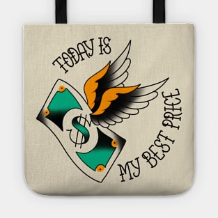 TODAY Is My Best Price Tote