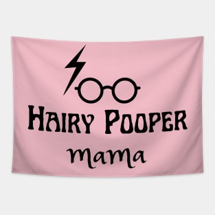 Hairy Pooper Dog Mom Gift Tapestry