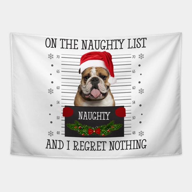 On The Naughty List, And I Regret Nothing Tapestry by CoolTees