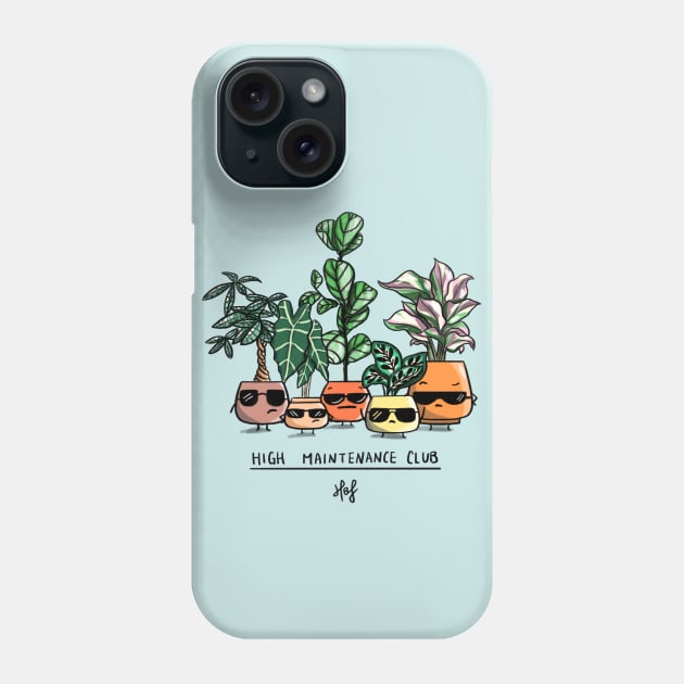 High Maintenance (Plant) Club Phone Case by Home by Faith