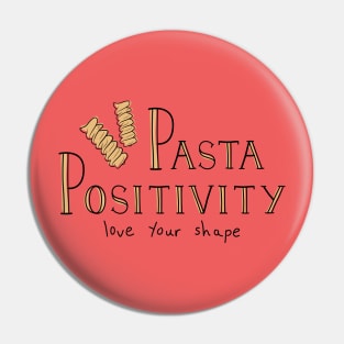 Pasta Positivity - Rotini Pin