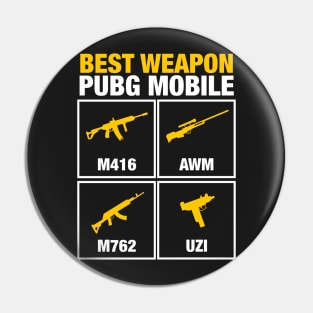 Best weapon PUBG Pin