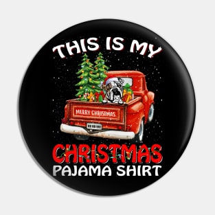 This Is My Christmas Pajama Shirt English Bulldog Truck Tree Pin