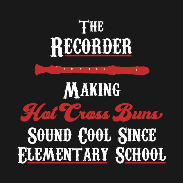 Hot Cross Buns Recorder by TriHarder12