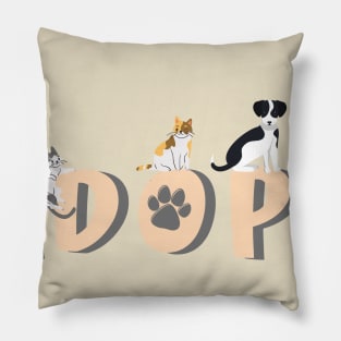 Adopt Don't Shop Pillow