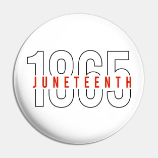 juneteenth 1865 Pin