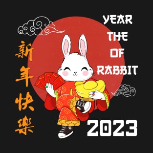 Happy Chinese New Year 2023 - Year of the Rabbit 2023 T-Shirt