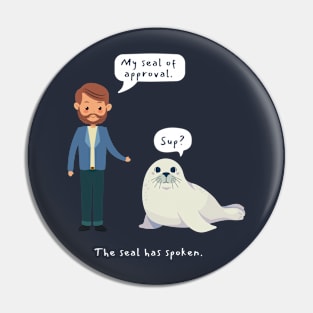 Seal of approval Pin