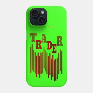 CRYPTO TRADER (COSMIC) / NEON GREEN Phone Case