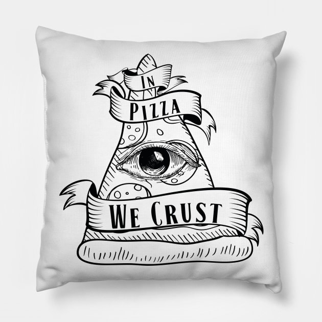 In Pizza We Crust - Black and White Pillow by Astroman_Joe