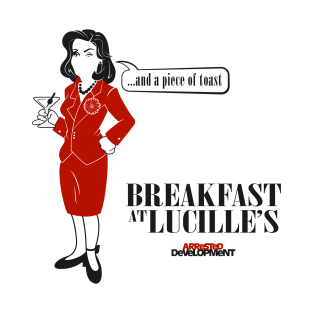 Arrested Development - Breakfast At Lucille's T-Shirt