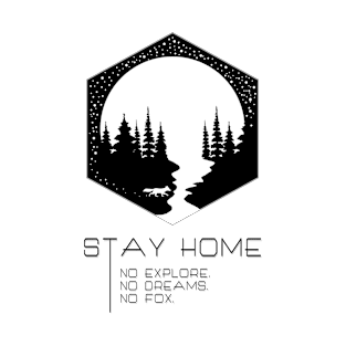 Stay Home T-Shirt