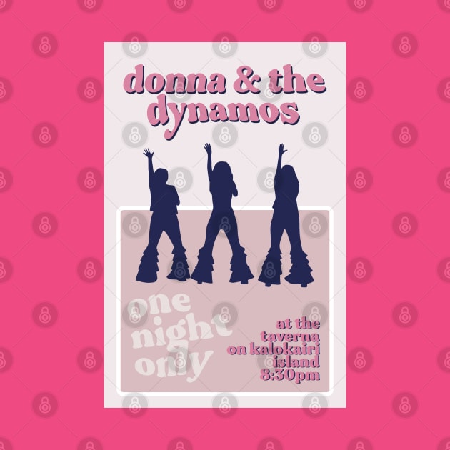 Donna & the Dynamos Poster by honeydesigns