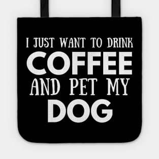 Coffee Pet Dog Lover Gift Idea Design Tote