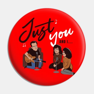 Just You and I Pin