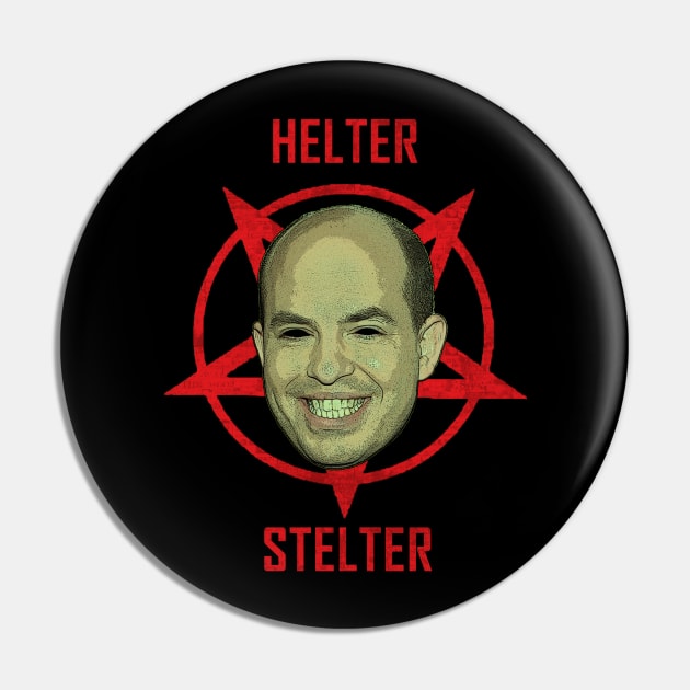 Helter Stelter Pin by Controlled Chaos