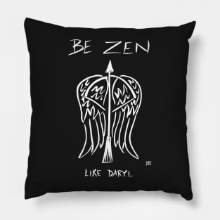 Be Zen Like Daryl Dark Pillow