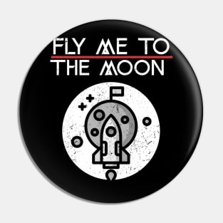 Fly Me To The Moon Pin