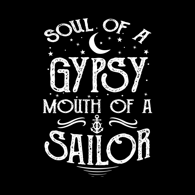 Soul Of A Gypsy Mouth Of A Sailor by Frogx