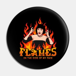 Clue Movie - Flames on the side of my face Pin