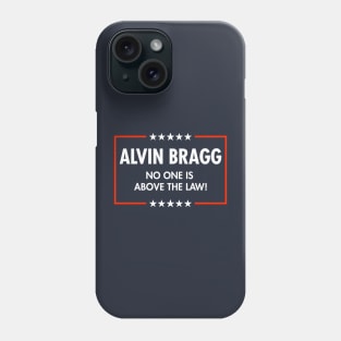 Alvin Bragg - No One is above the Law! (blue) Phone Case