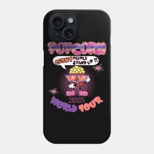 Corny people stand up! Popcorn world tour 2021 Phone Case