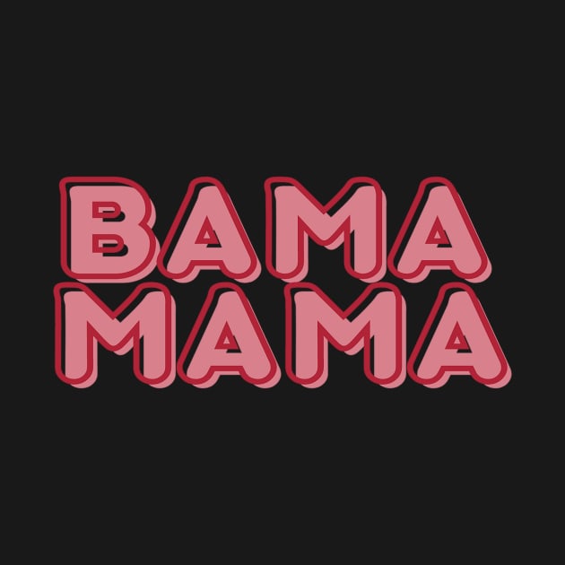 Bama Mama Bubbles by MaryMerch