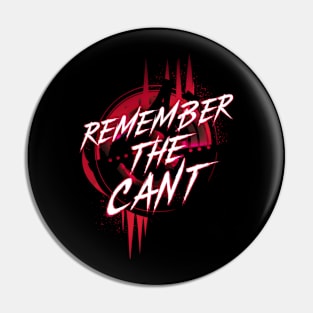 Remember the Cant - Red Background - Sci-fi Pin