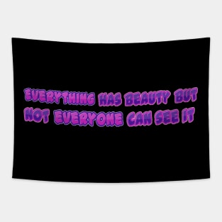 Everything Has Beauty By Confucius | Black Hoodies Motiv Concepts Tapestry