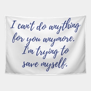 Save Myself Tapestry