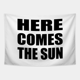 Here comes the sun - summer quote Tapestry