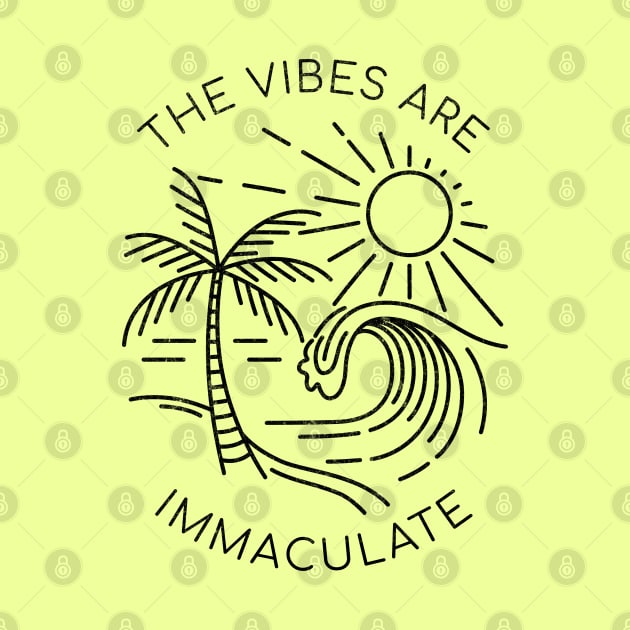 The vibes are immaculate by BodinStreet