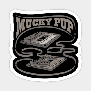 Mucky Pup Exposed Cassette Magnet