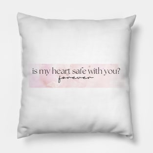 Is my heart safe with you? Forever - first kill - lesbian vampires Pillow