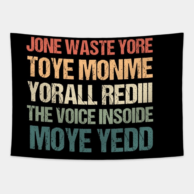 JONE WASTE YORE Funny I Miss You Jone Waste Yore Toye Monme Tapestry by Emouran