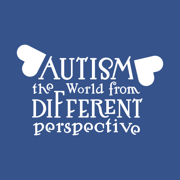 Autism The World From a Different Perspective by LucyMacDesigns