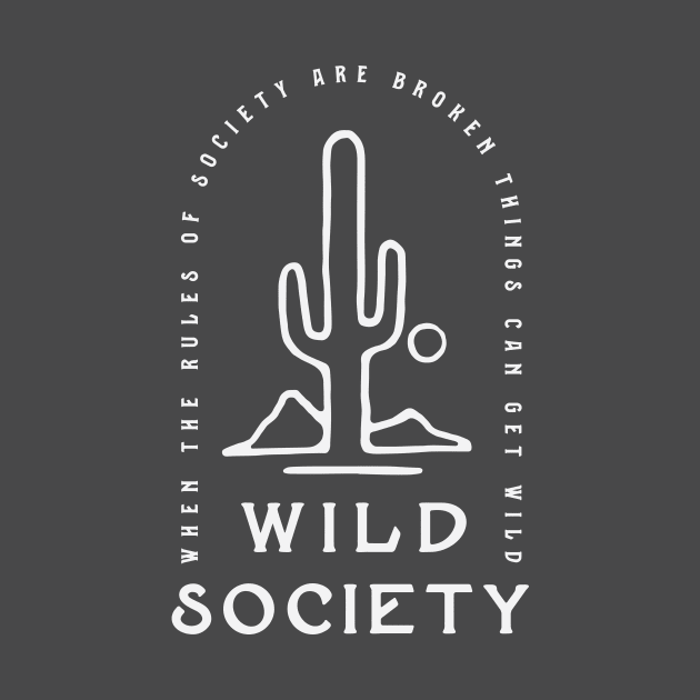 Wild Society Cactus by Wild Society Podcast