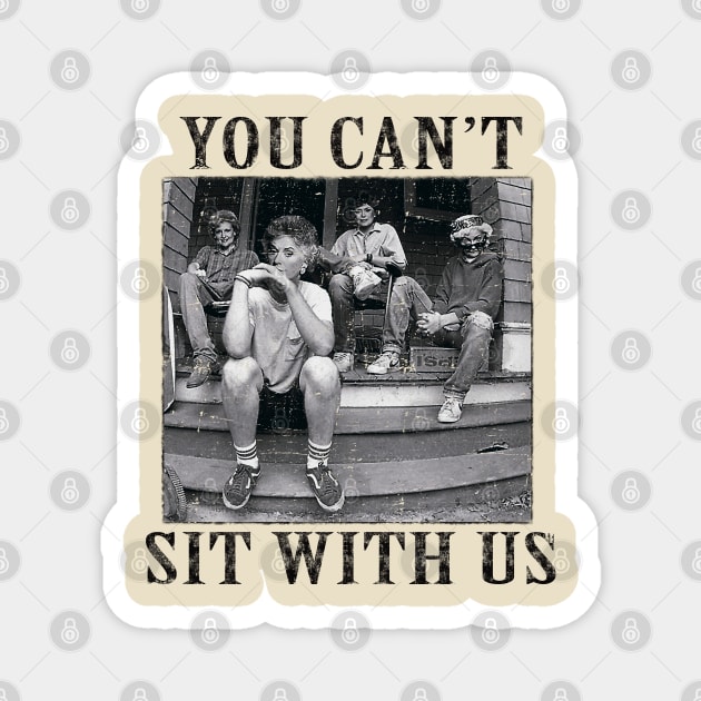 golden girls you cant sit vintage Magnet by PutarOtak89